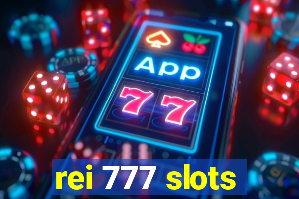 rei 777 slots
